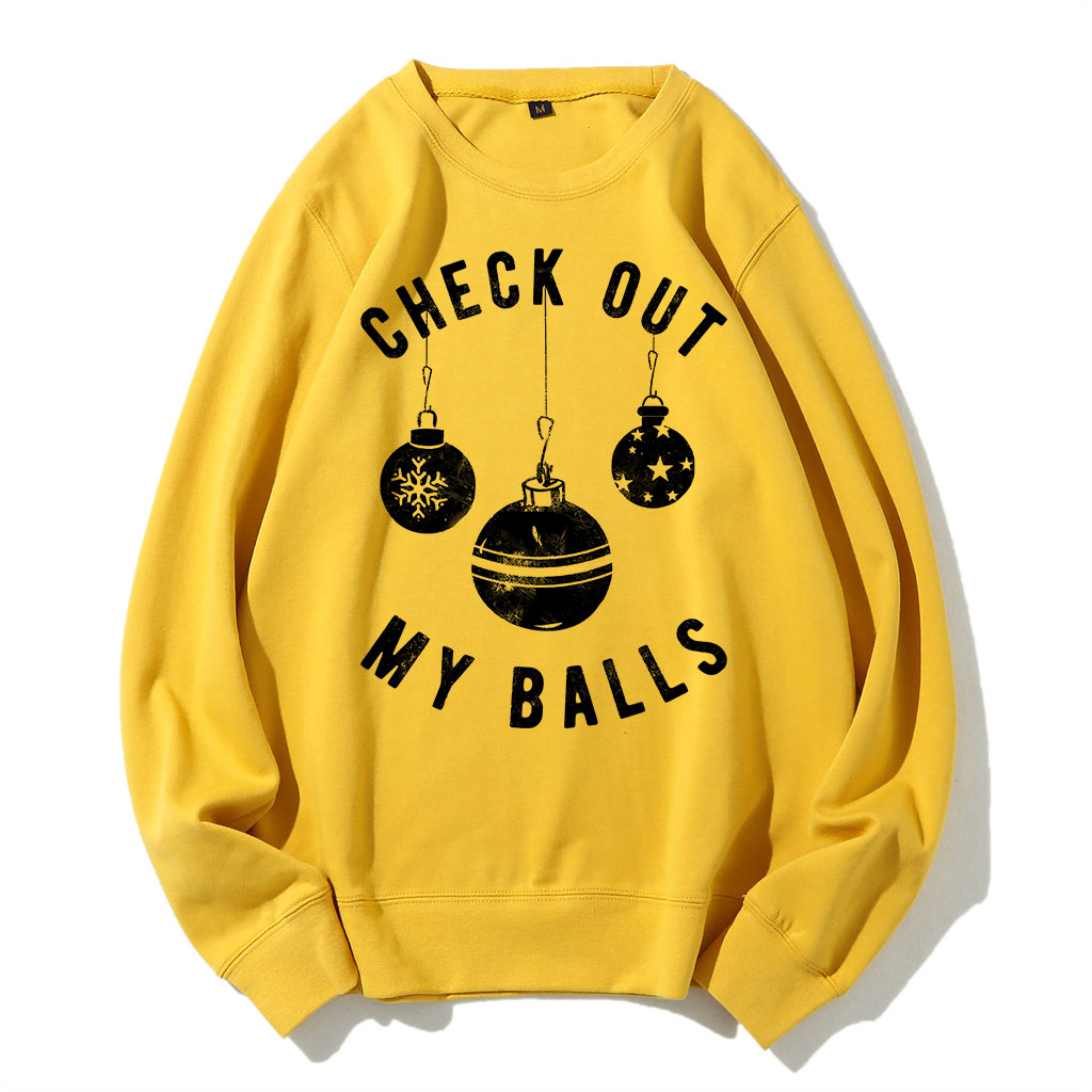 Check Out My Balls Christmas Sweatshirt