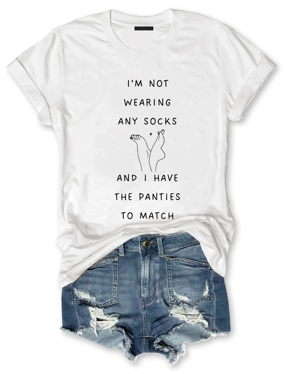 No Socks No Panties Funny T-Shirt