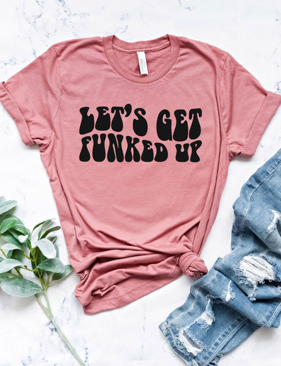 Lets Get Funked Up T-Shirt