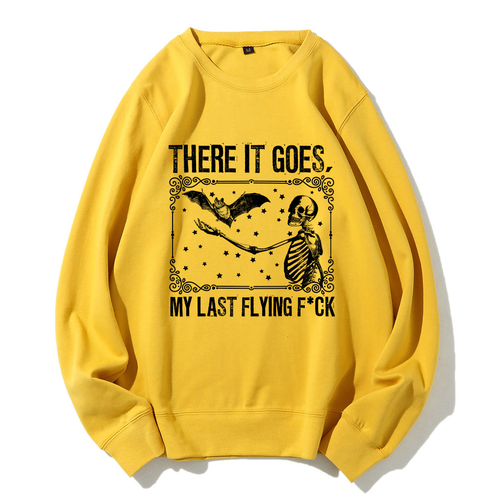 There It Goes, My Last Funny Halloween Sweatshirt