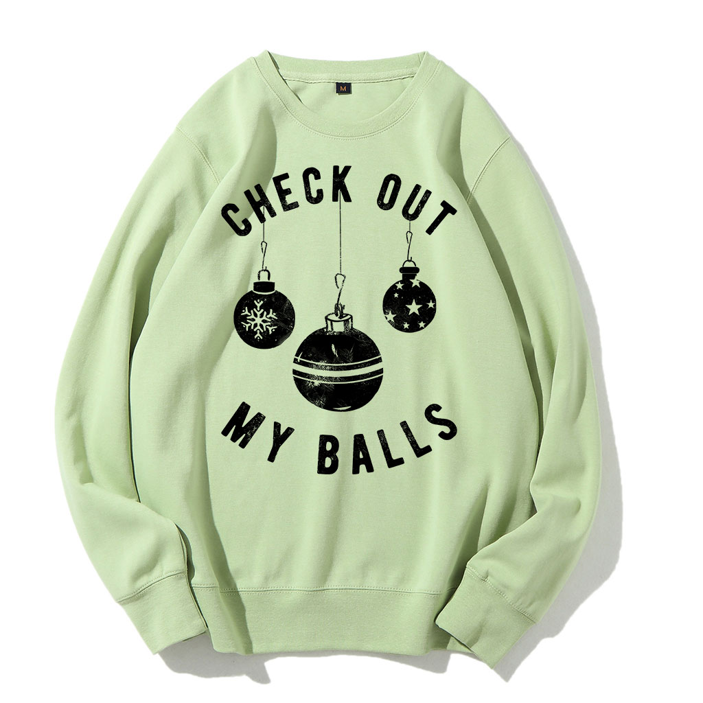 Check Out My Balls Christmas Sweatshirt