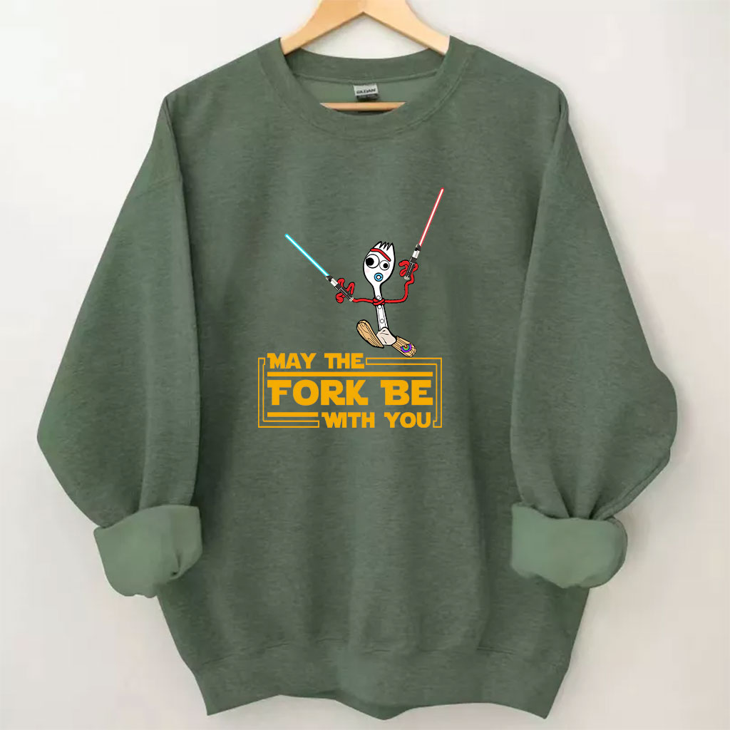 May the Fork Be With You Forky Star Wars Funny Sweatshirt