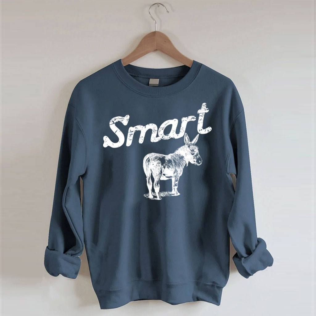 Smart Ass Donkey Sweatshirt
