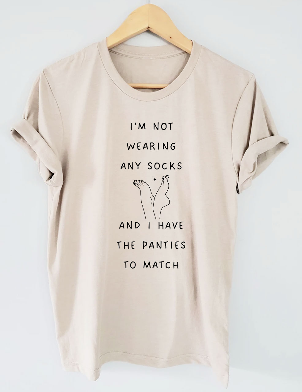 No Socks No Panties Funny T-Shirt
