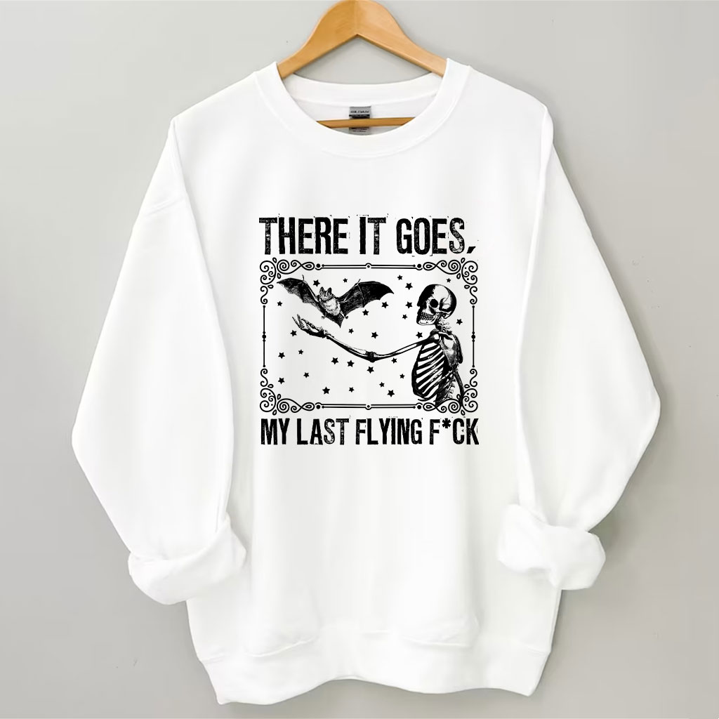 There It Goes, My Last Funny Halloween Sweatshirt