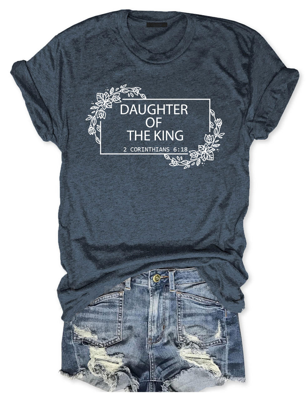 Daughter Of The King T-shirt