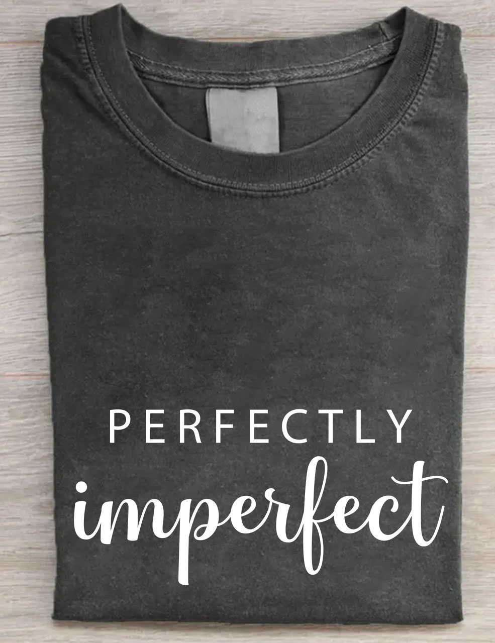 Perfect Imperfect T-shirt