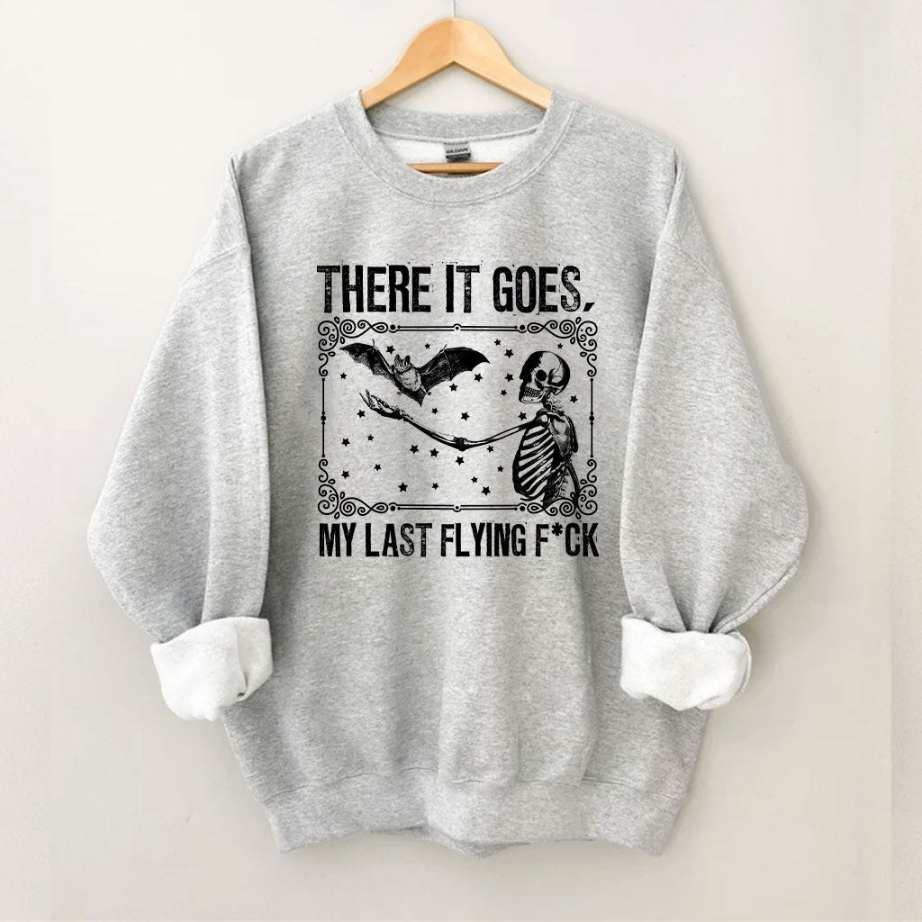 There It Goes, My Last Funny Halloween Sweatshirt