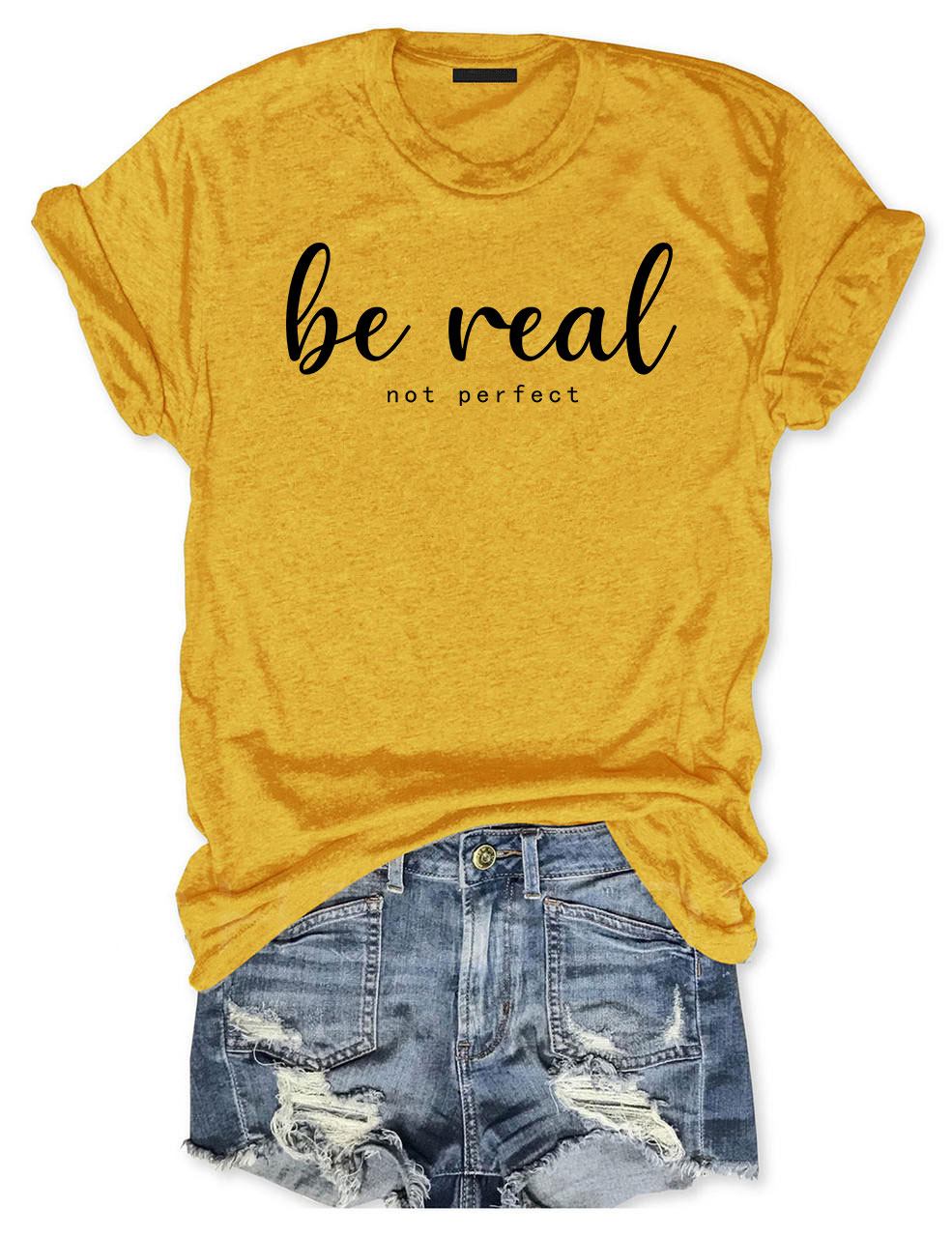 Be Real Funny T-Shirt