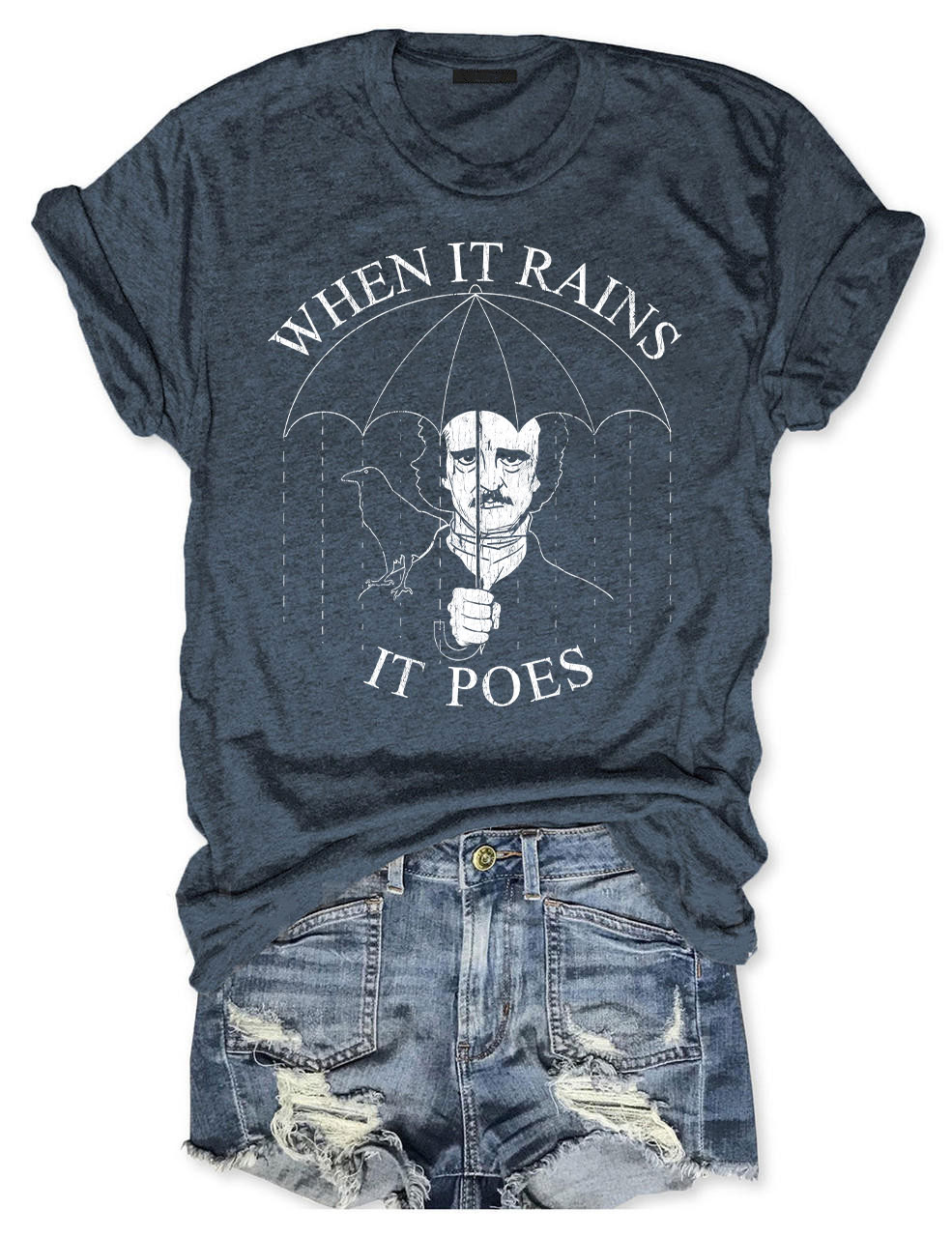 When It Rains It Poes T-shirt