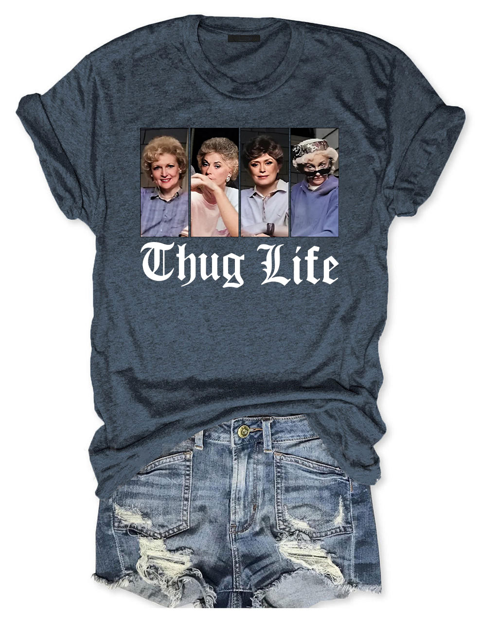 The Golden Girls Thug Life T-shirt