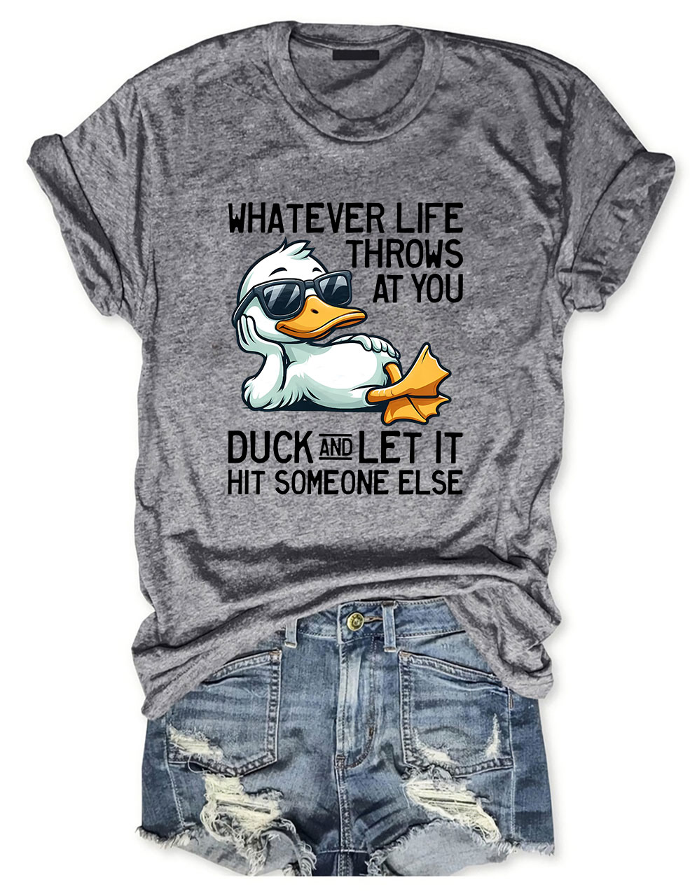 Whatever Life Throws At You Funny Duck T-Shirt
