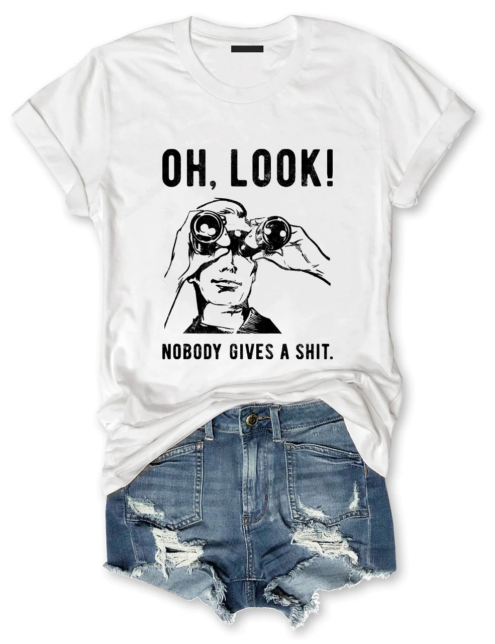 Oh, Look Nobody Gives A Shit Funny Sarcastic T-Shirt