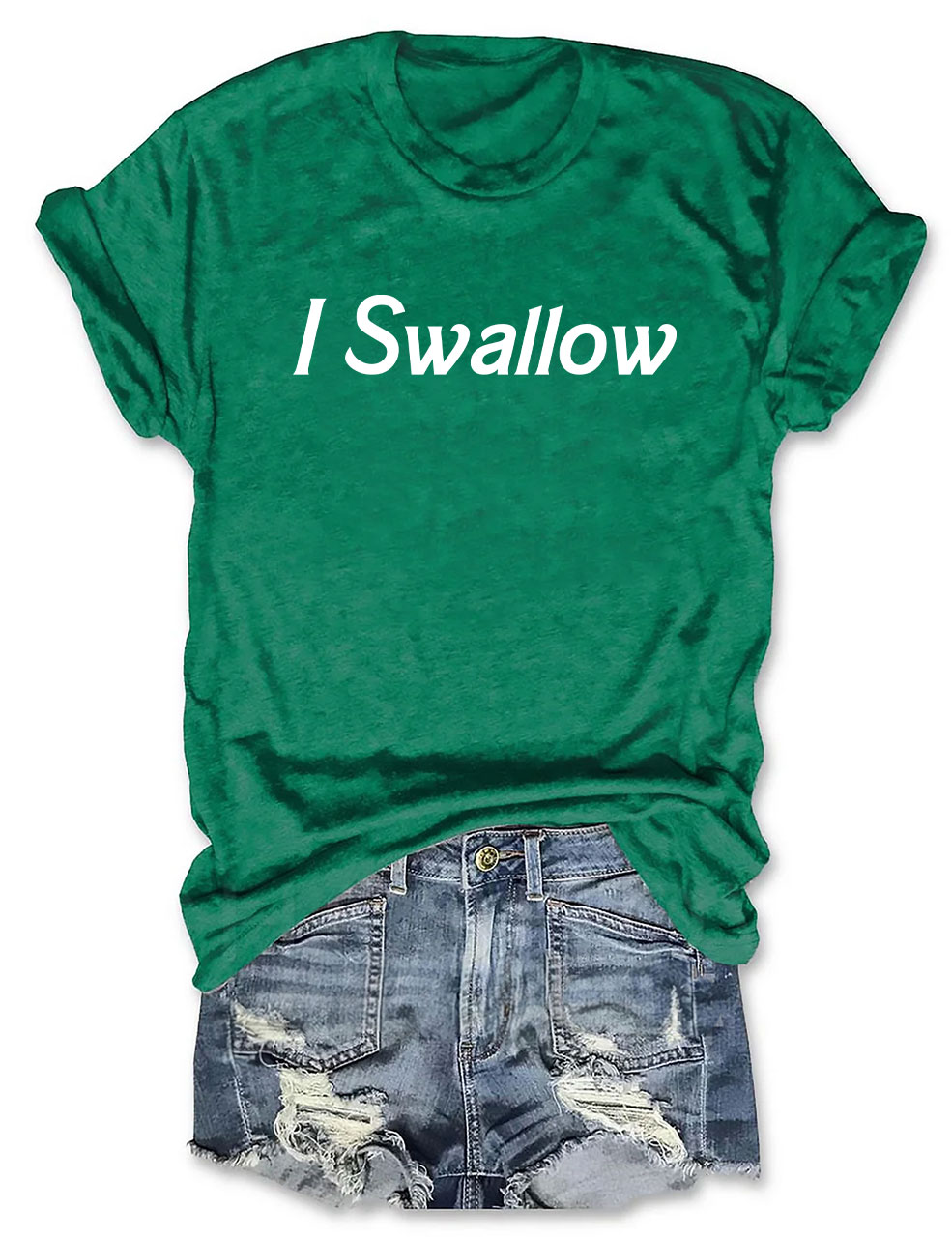 I Swallow Funny T-Shirt