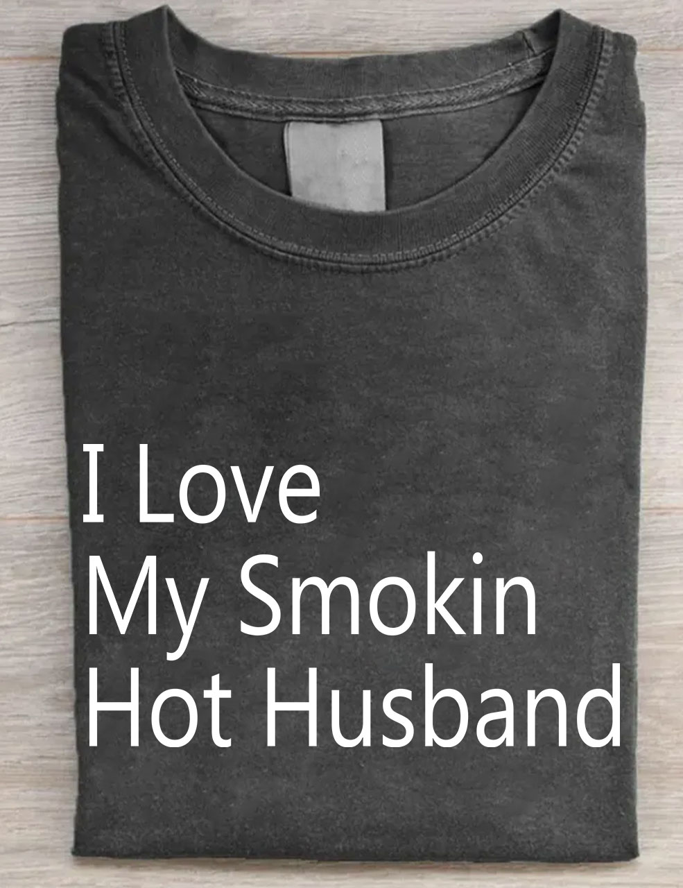 I Love My Smokin Hot Husband T-shirt