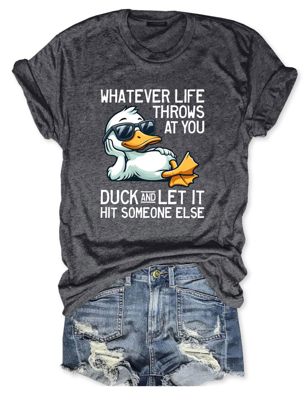 Whatever Life Throws At You Funny Duck T-Shirt