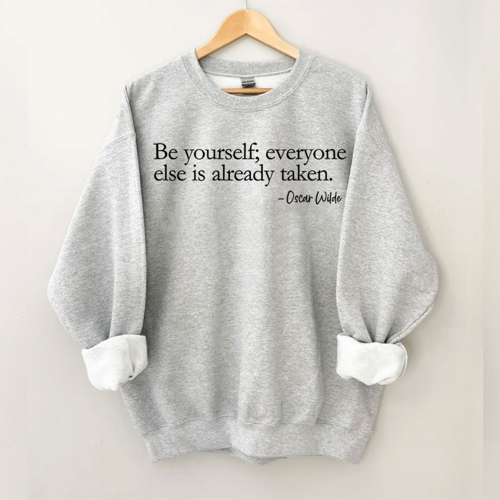 Be Yourself Sweatshirt