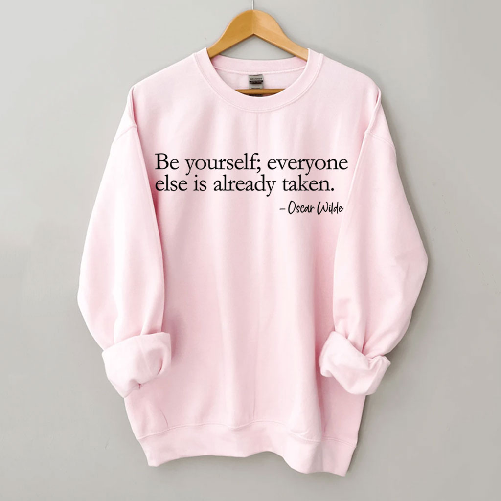 Be Yourself Sweatshirt