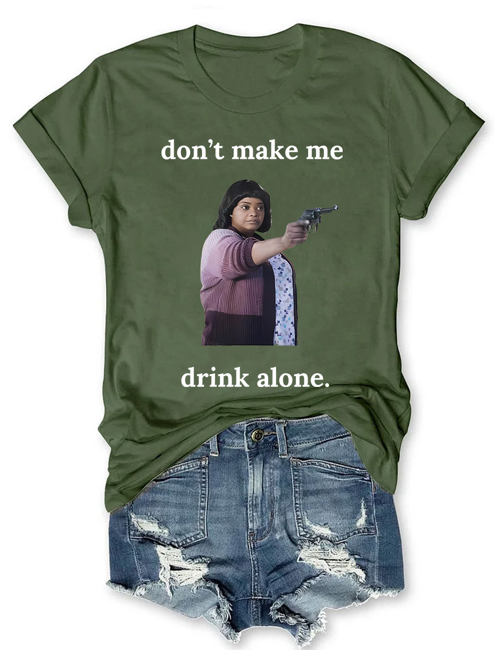 Ma Movie "Don't Make Me Drink Alone" Funny T-Shirt