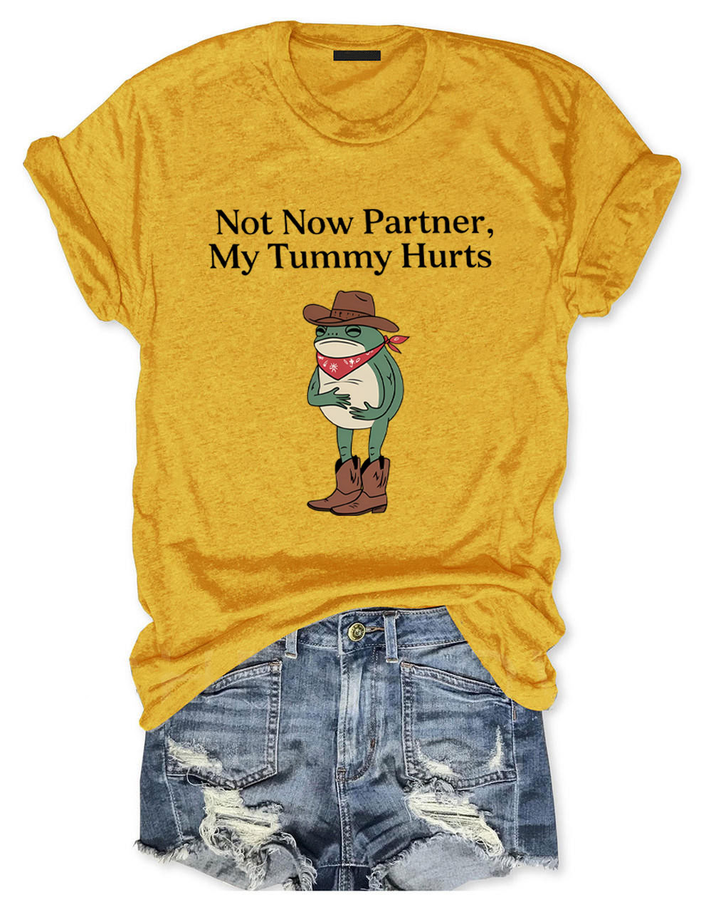 Not Now Partner My Tummy Hurts  Cowboy Frog T-shirt
