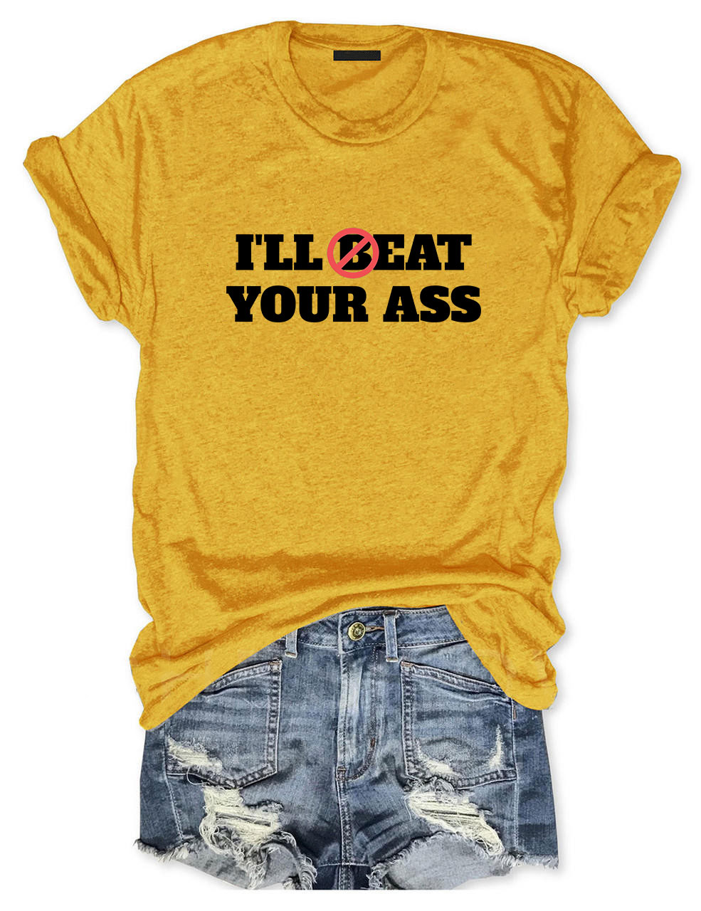 I'll Beat / Eat Your Ass Pun Joke T-Shirt
