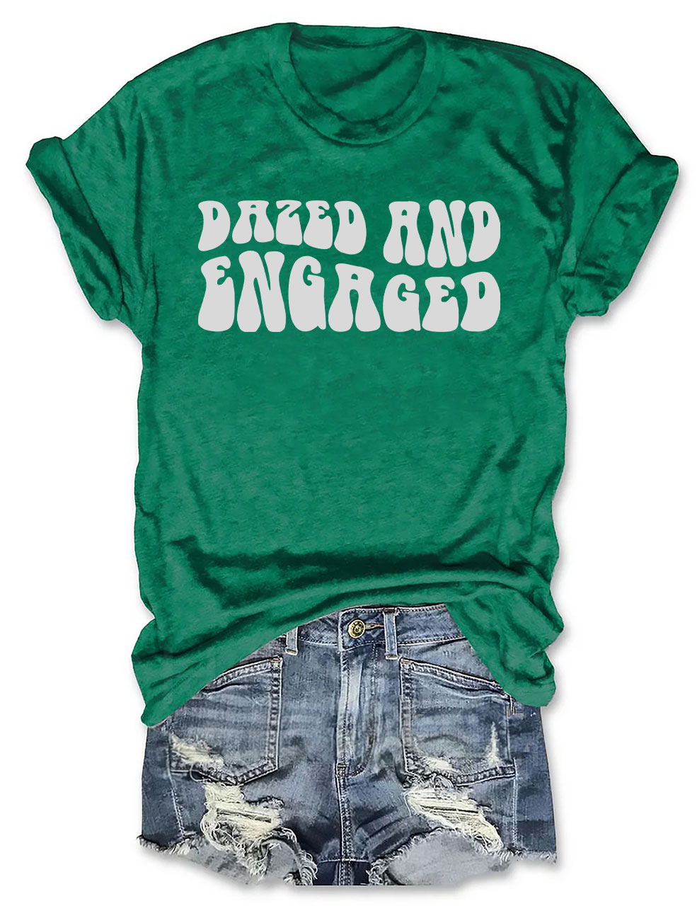 Dazed and Engaged T-Shirt