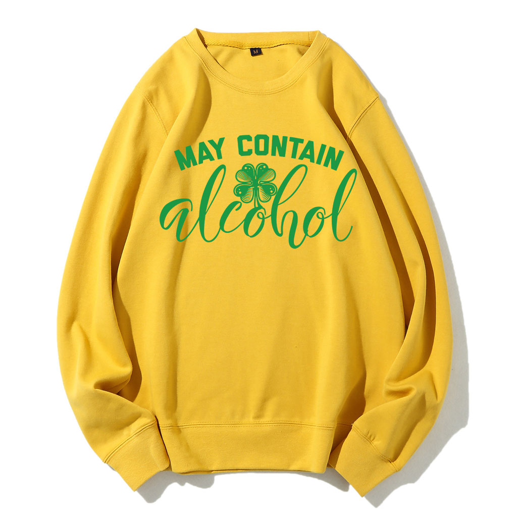 St Patricks Day May Contain Alcohol Sweatshirt