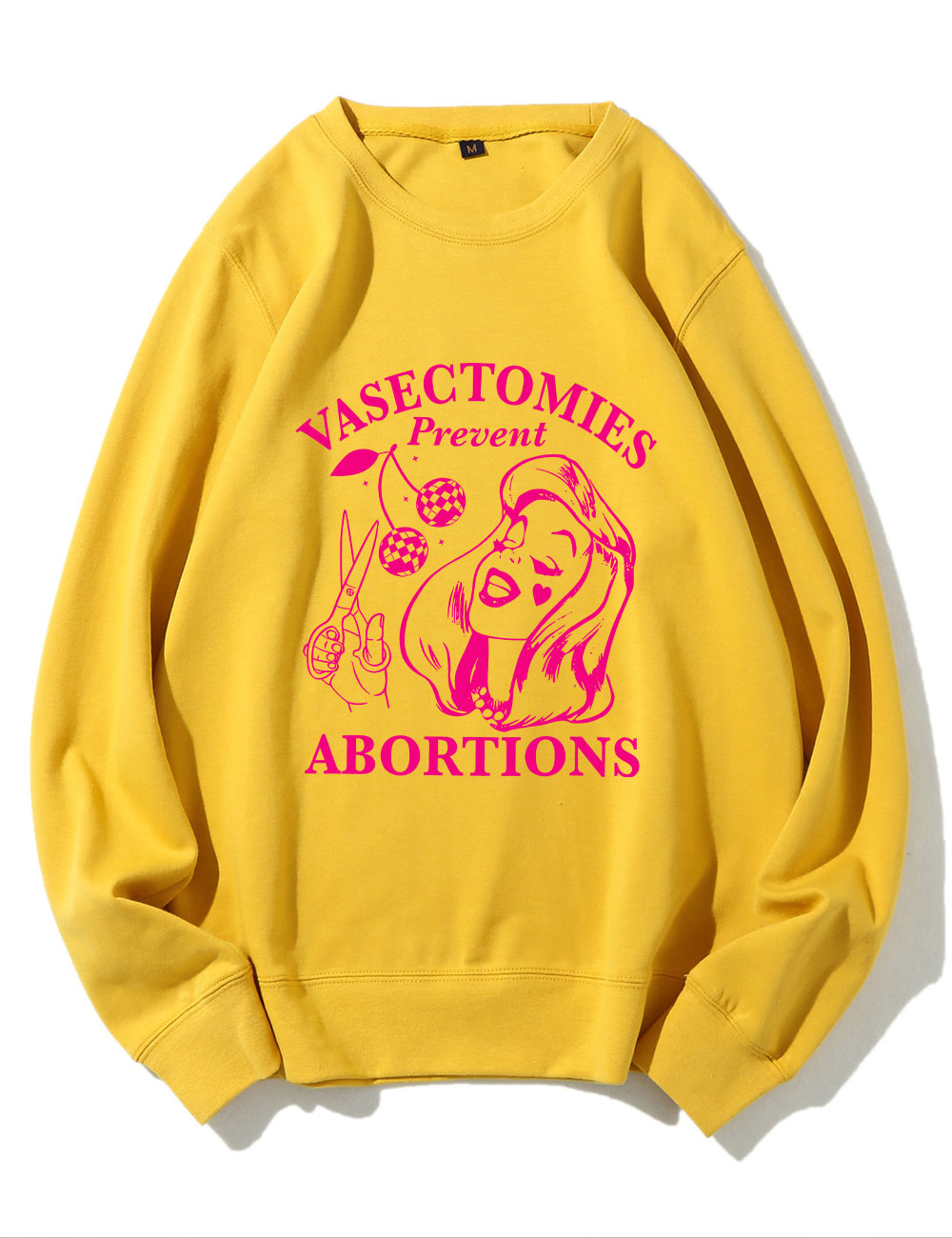 Vasectomies Prevent Abortions Funny Sweatshirt