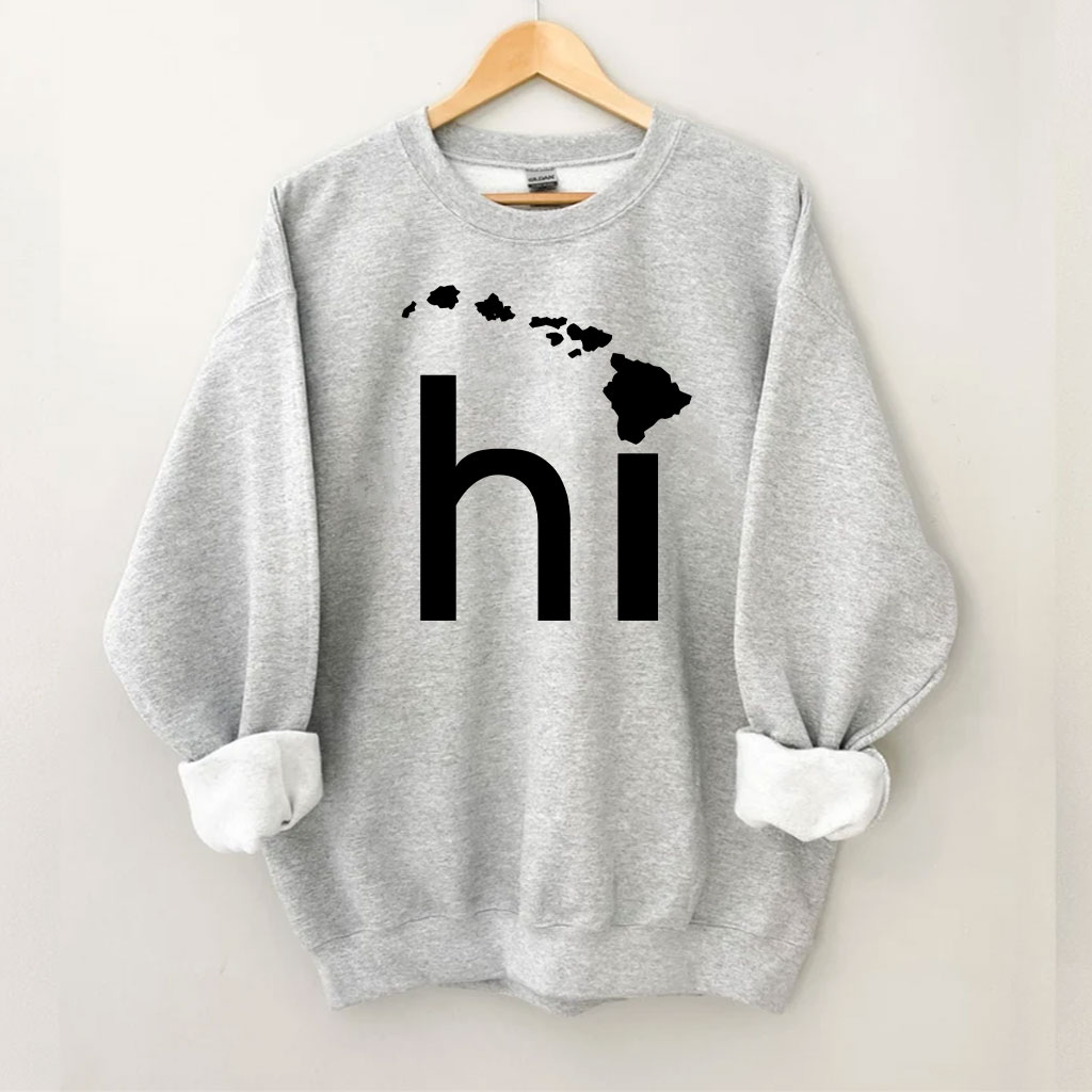 HI Hawaii Vacation Sweatshirt