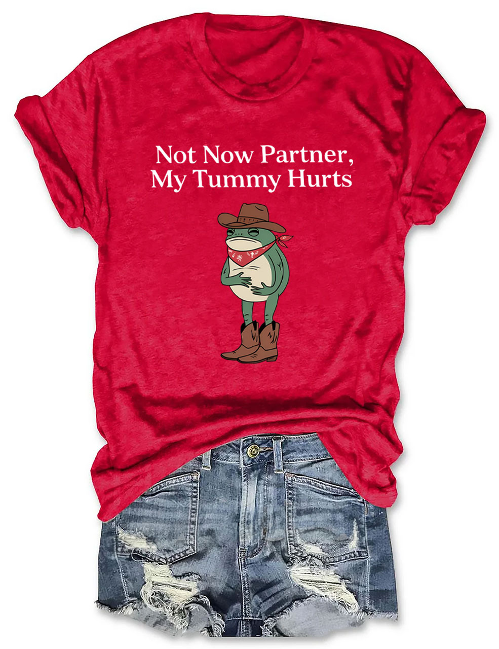 Not Now Partner My Tummy Hurts  Cowboy Frog T-shirt