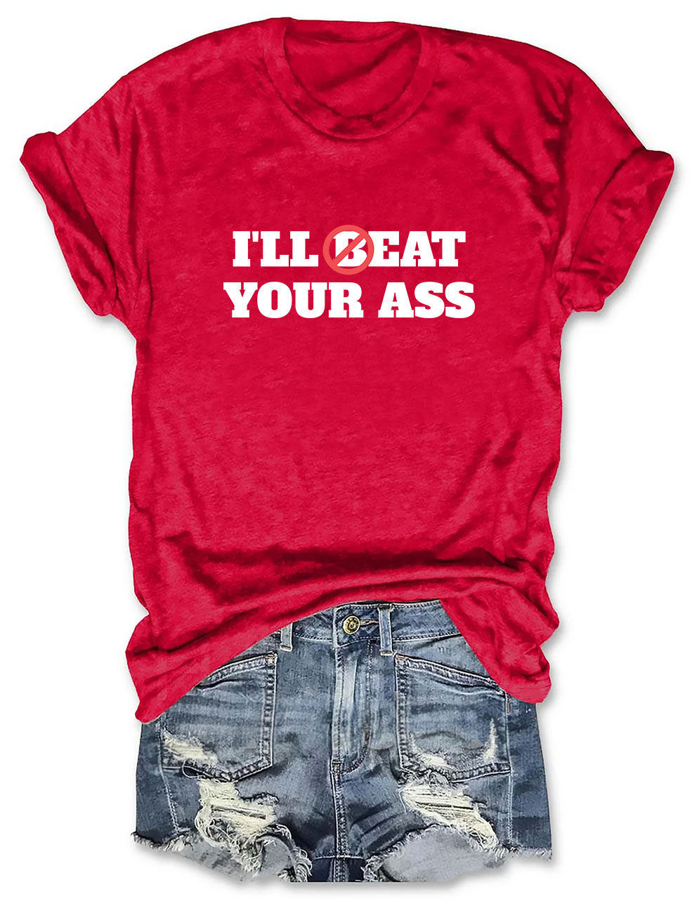 I'll Beat / Eat Your Ass Pun Joke T-Shirt