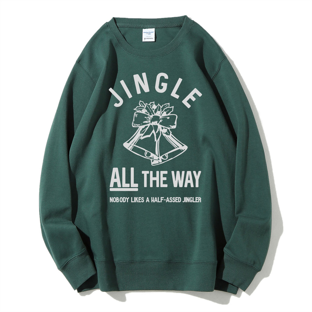 Jingle ALL The Way Christmas Sweatshirt