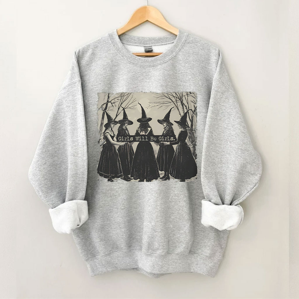 Vintage Girls Will Be Girls Witch Sweatshirt