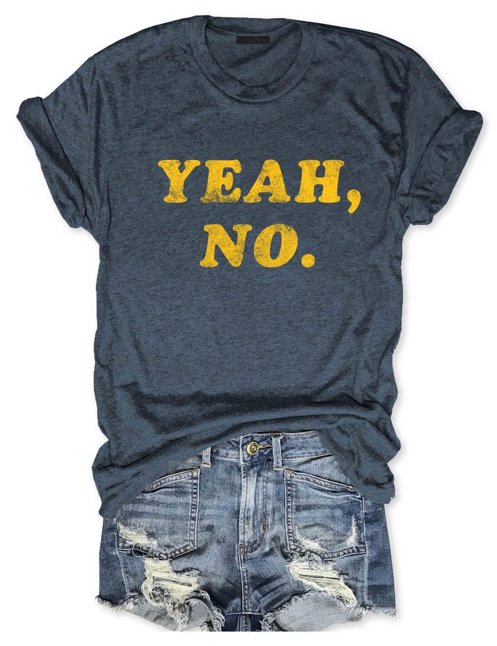 Yeah No Funny T-Shirt