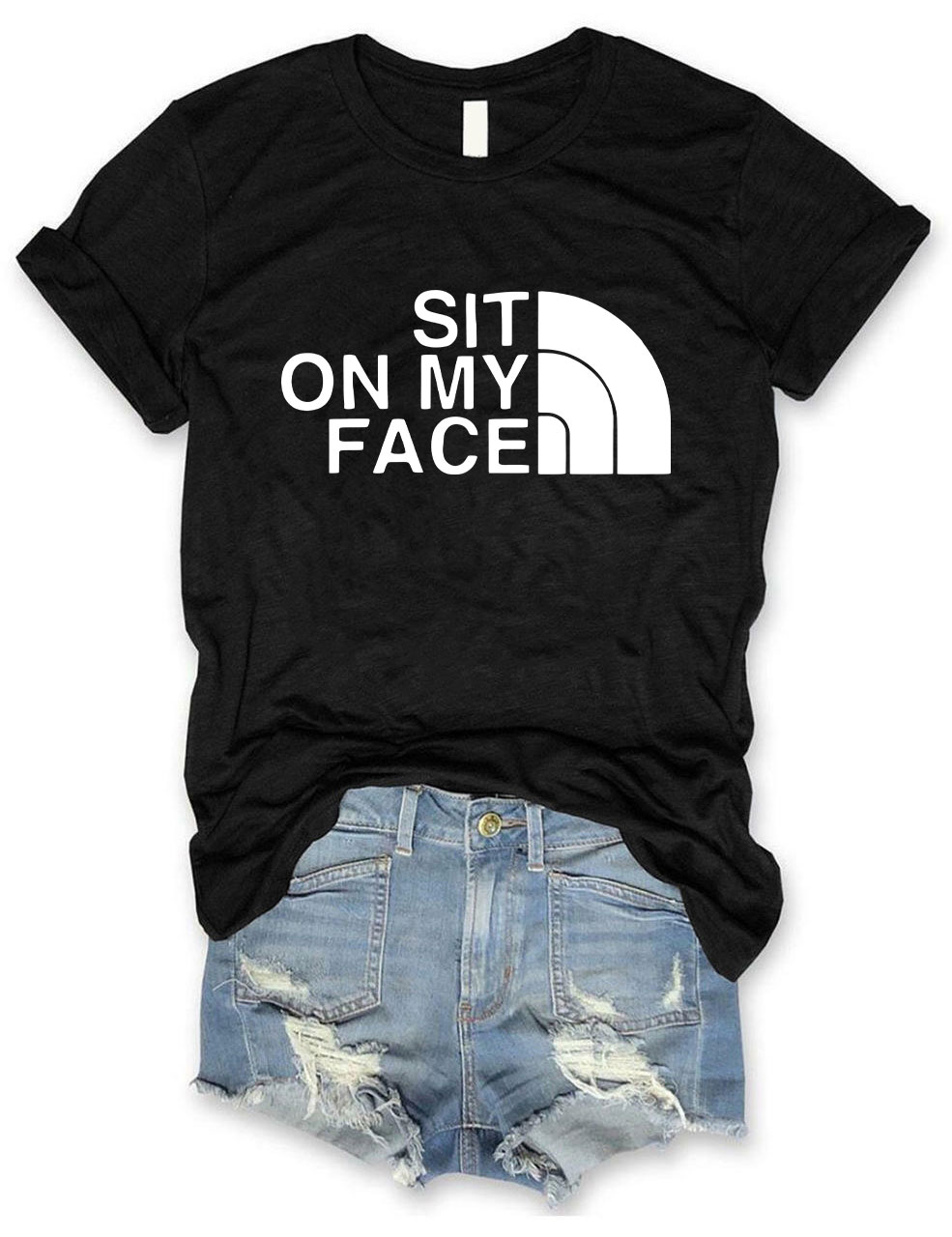 Sit On My Face Funny T-Shirt