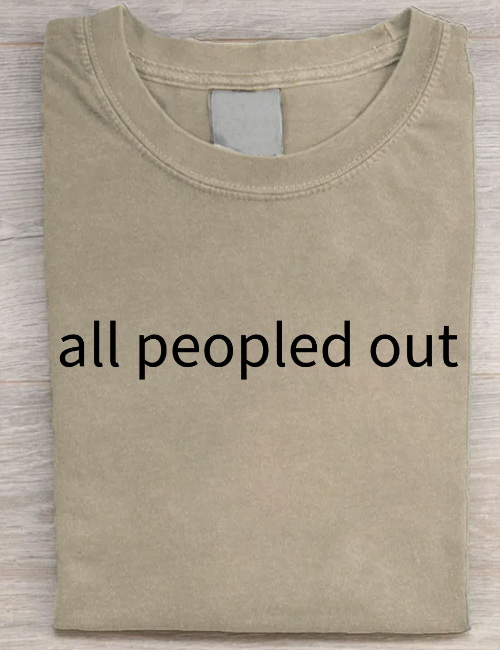 All Peopled Out T-shirt