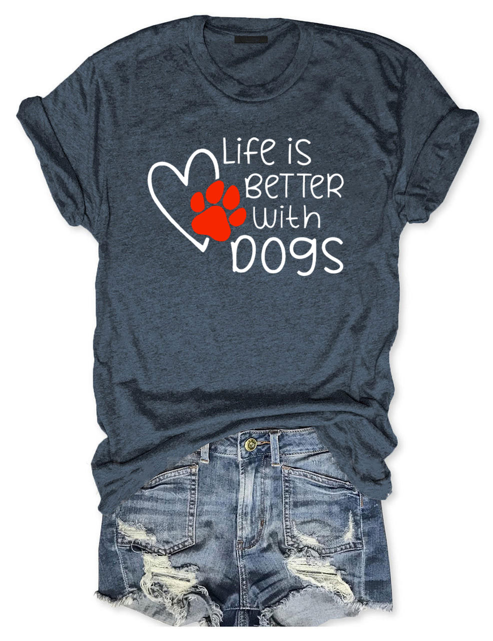 Life Is Better With My Dogs T-shirt