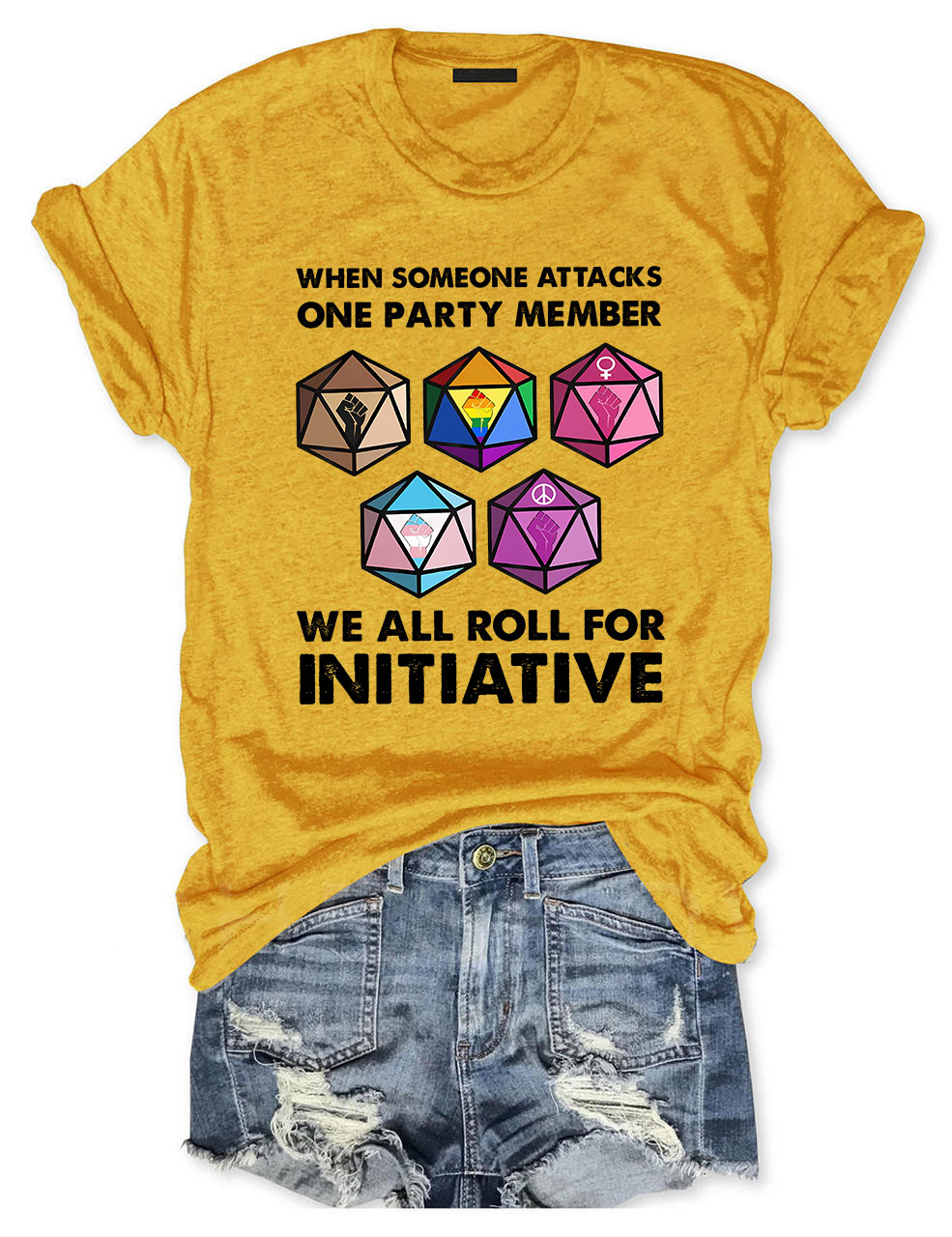 When Someone Attacks One Party Member We All Roll For Initiative T-shirt