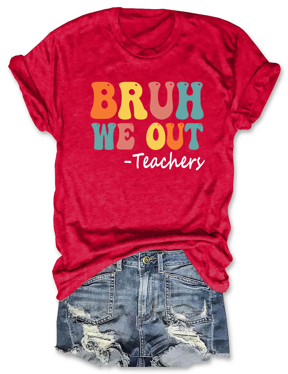 Bruh We Out Teachers T-Shirt