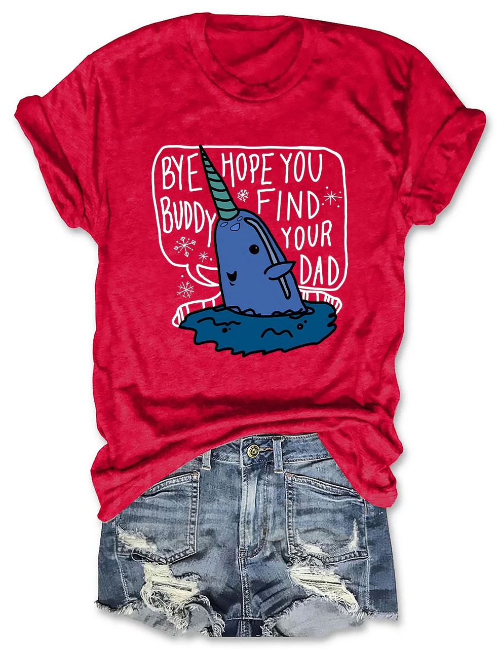 Bye Buddy Hope You Find Your Dad Elf T-shirt