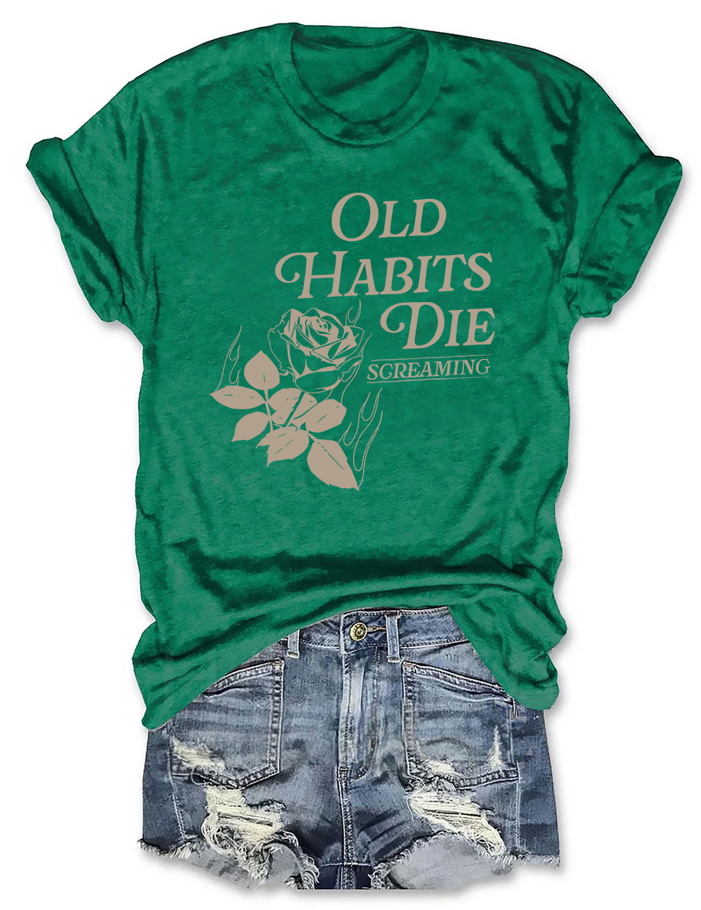 Old Habits Die Screaming T-shirt