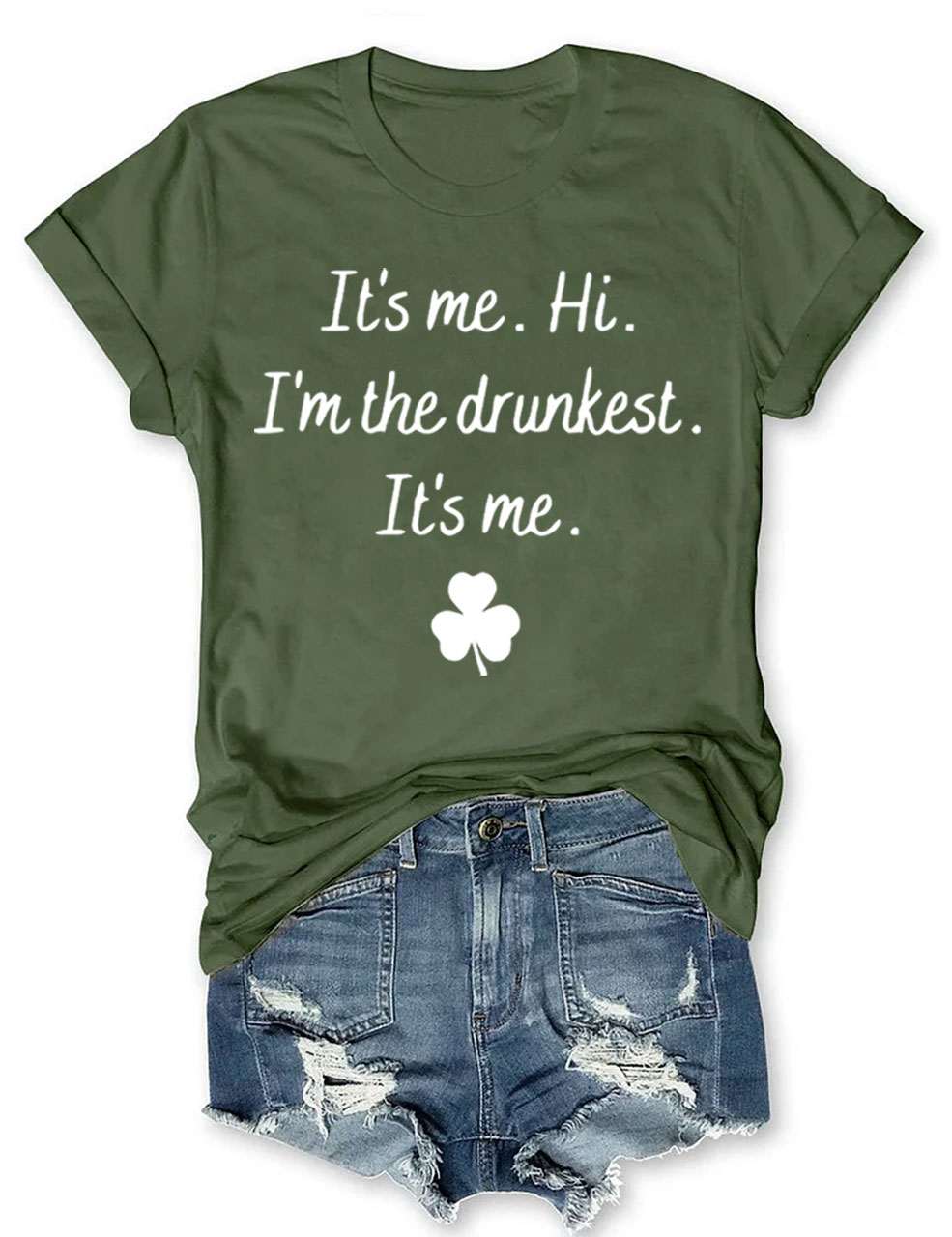 It's Me Hi I'm the Drunkest Funny St Patricks Day T+shirt