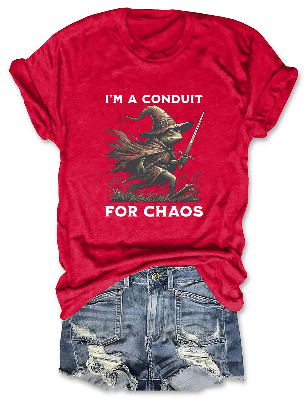 I'm A Conduit for Chaos Funny T-Shirt