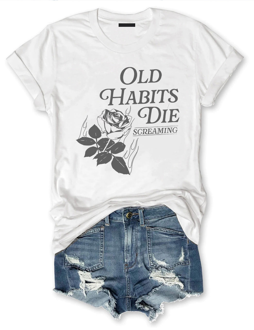 Old Habits Die Screaming T-shirt