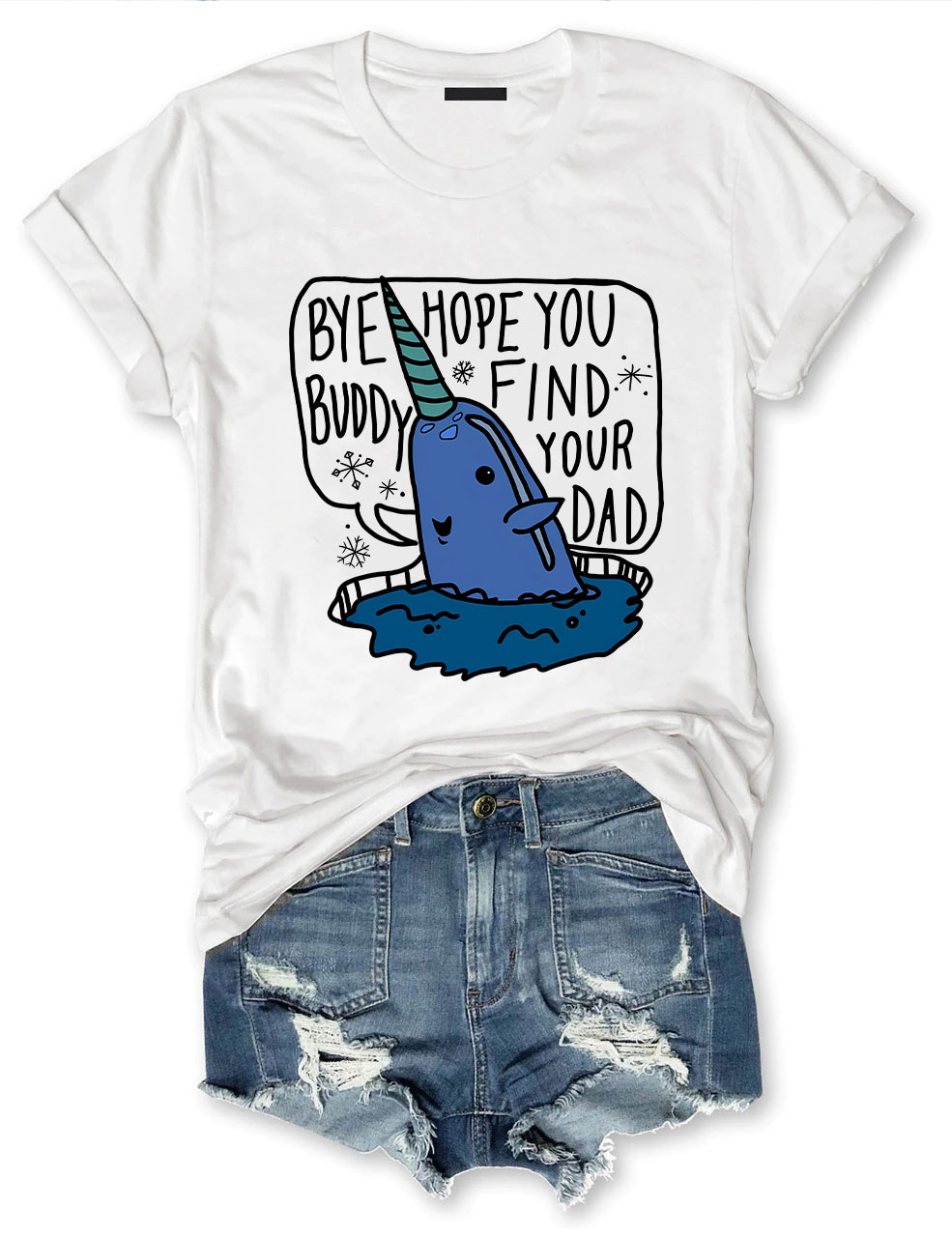 Bye Buddy Hope You Find Your Dad Elf T-shirt