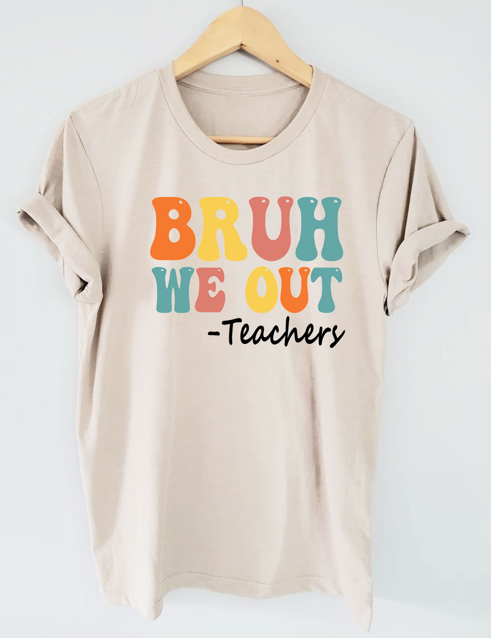 Bruh We Out Teachers T-Shirt