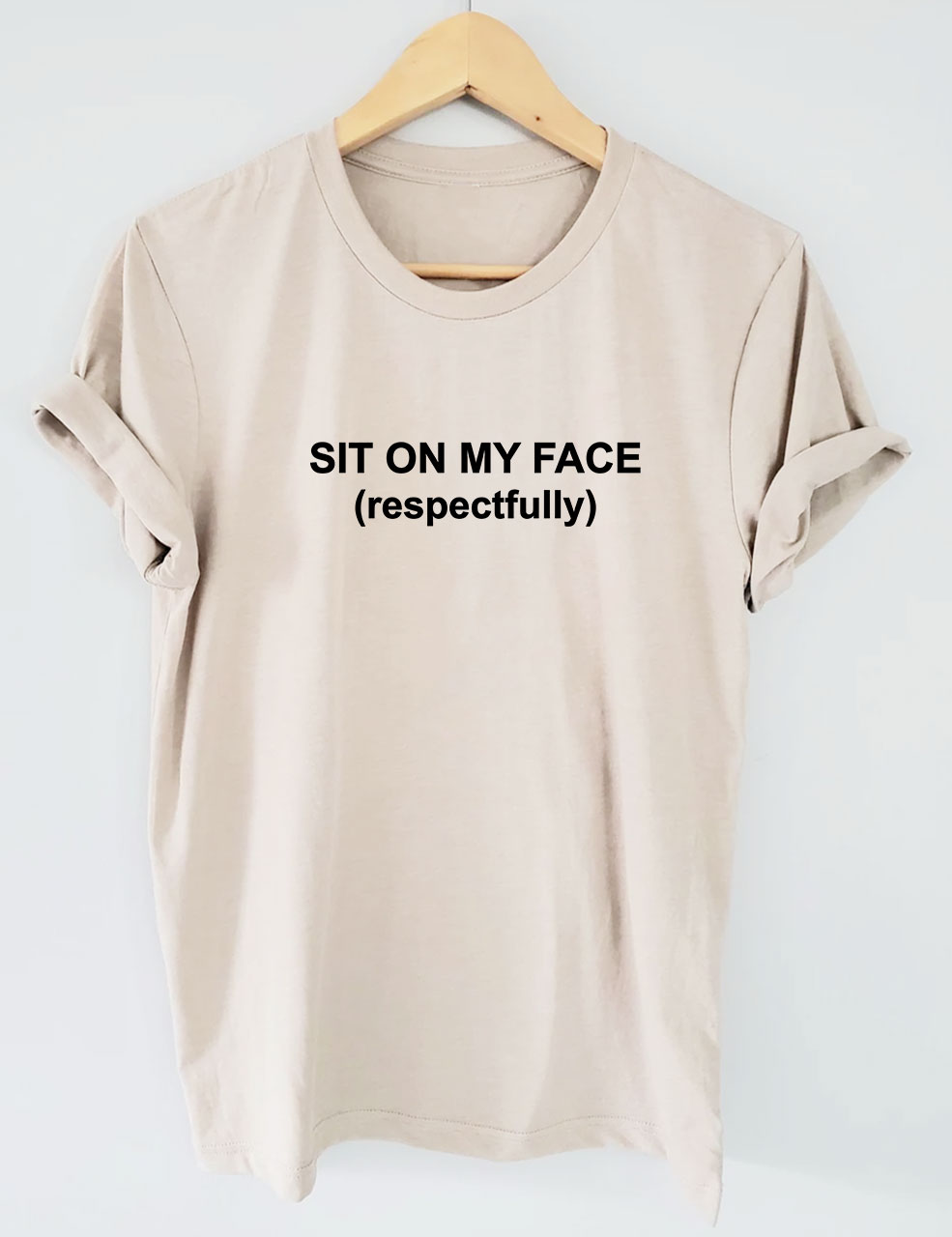 Sit On My Face Funny T-Shirt