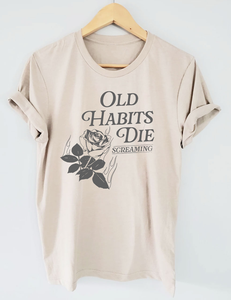 Old Habits Die Screaming T-shirt