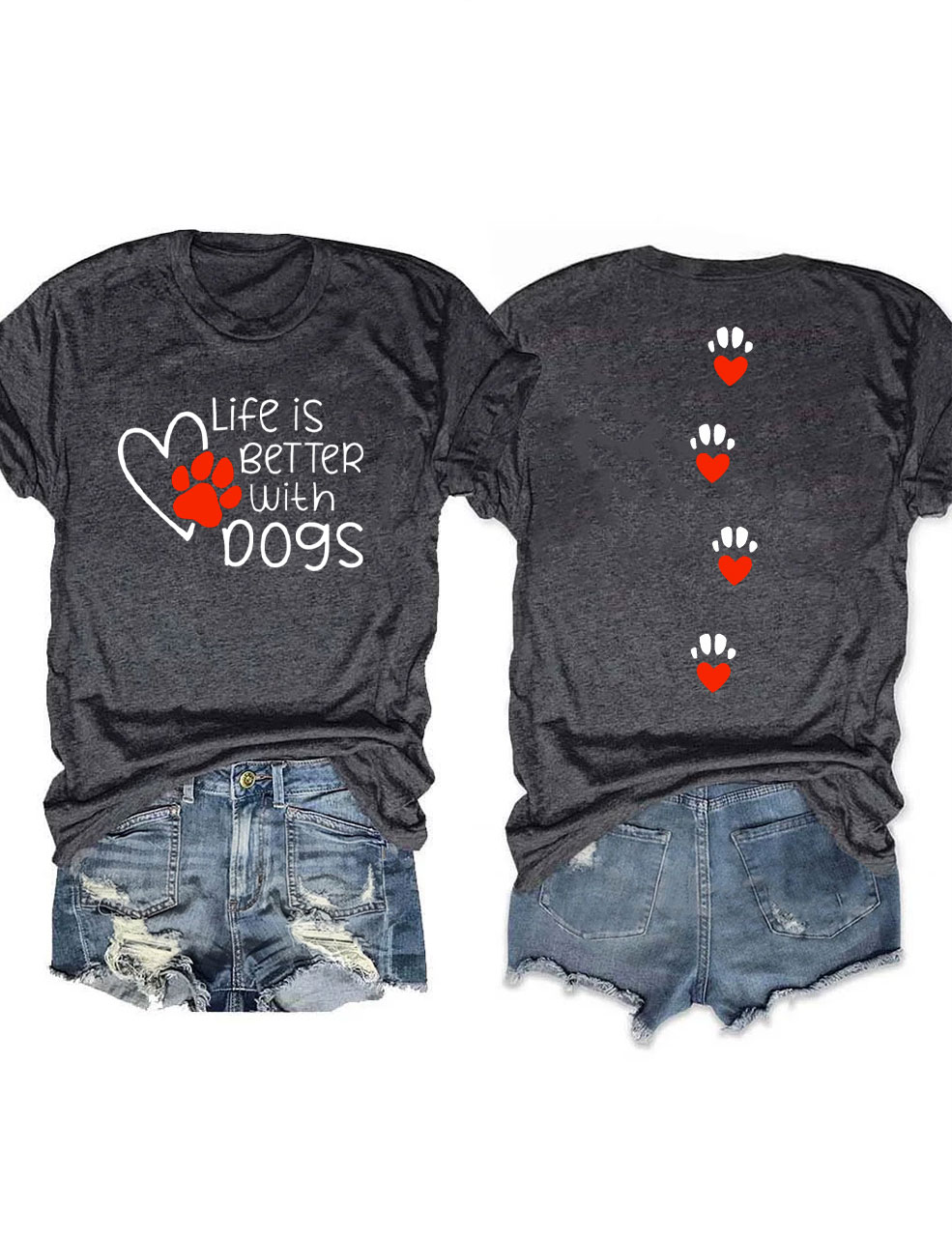 Life Is Better With My Dogs T-shirt