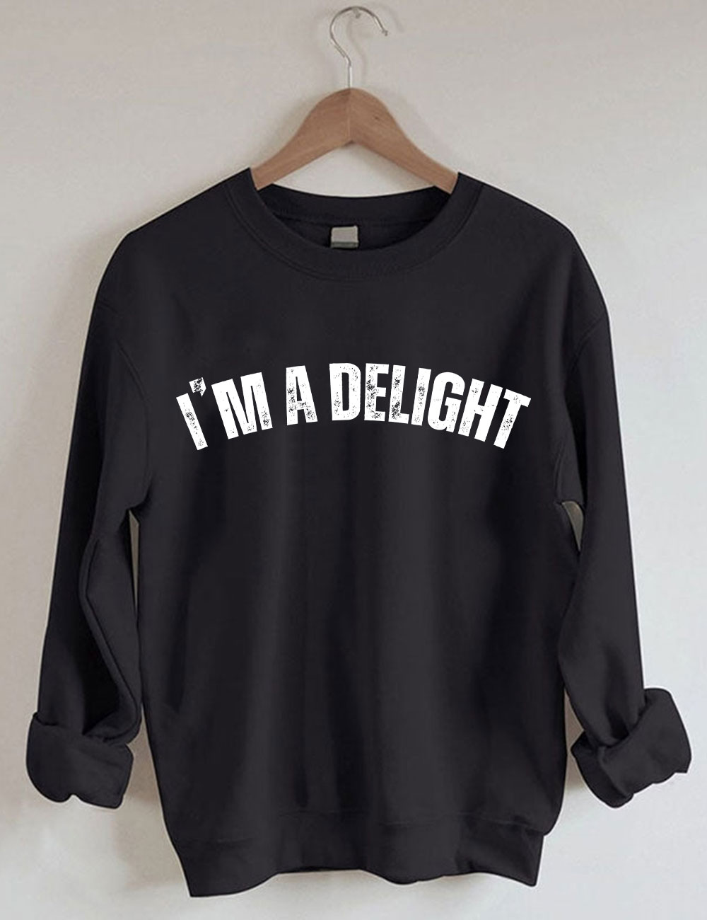 I'm a Delight Sweatshirt